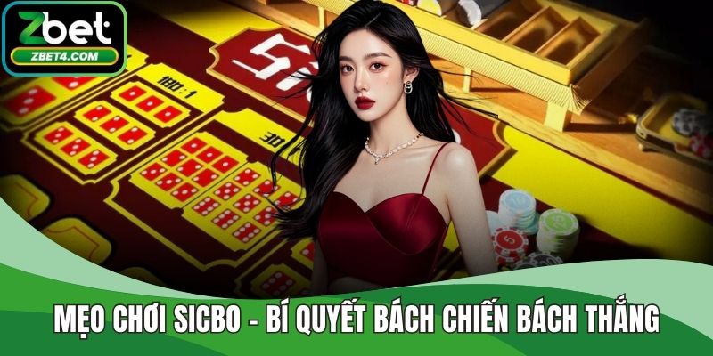 mẹo chơi Sicbo